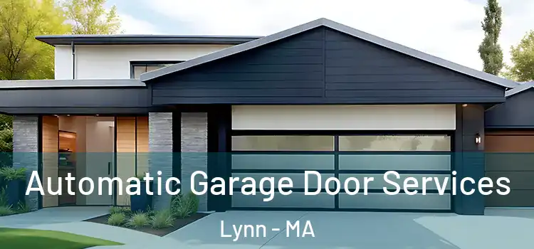  Automatic Garage Door Services Lynn - MA