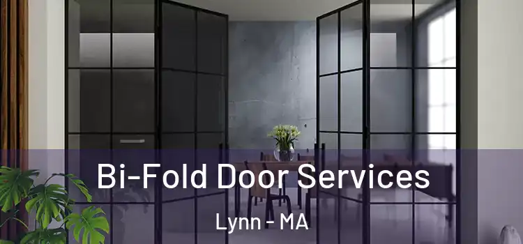  Bi-Fold Door Services Lynn - MA