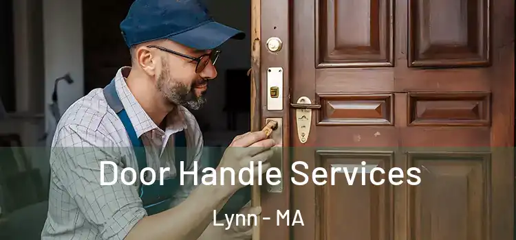  Door Handle Services Lynn - MA