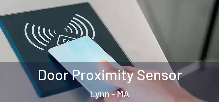 Door Proximity Sensor Lynn - MA
