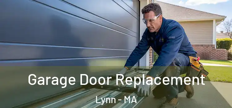  Garage Door Replacement Lynn - MA