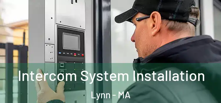  Intercom System Installation Lynn - MA