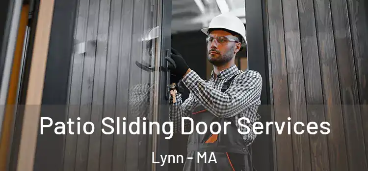  Patio Sliding Door Services Lynn - MA