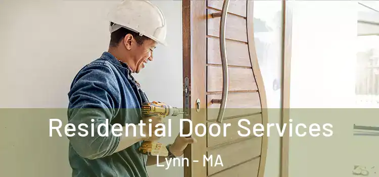 Residential Door Services Lynn - MA