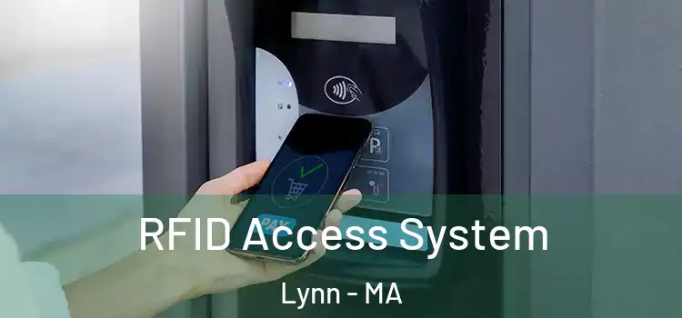  RFID Access System Lynn - MA