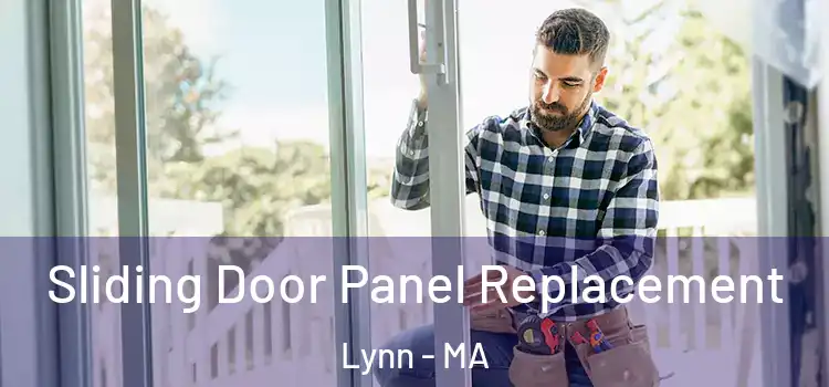  Sliding Door Panel Replacement Lynn - MA